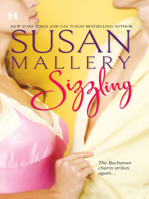 Title details for Sizzling by Susan Mallery - Wait list